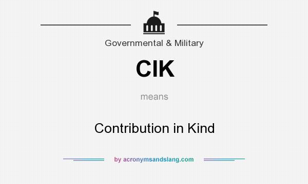 What does CIK mean? It stands for Contribution in Kind