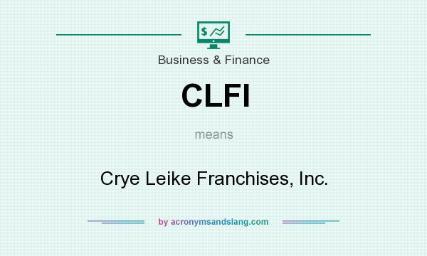 What does CLFI mean? It stands for Crye Leike Franchises, Inc.
