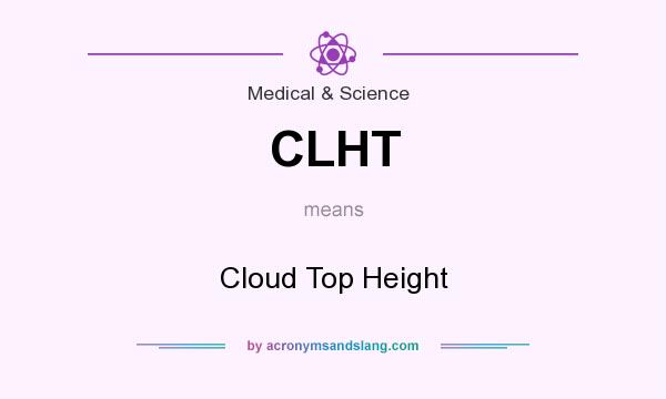 What does CLHT mean? It stands for Cloud Top Height