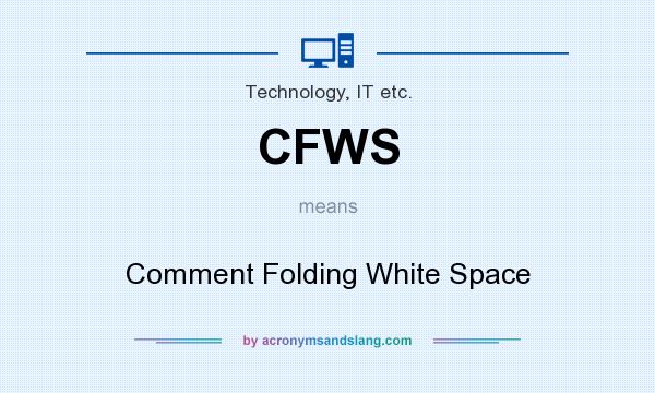 What does CFWS mean? It stands for Comment Folding White Space