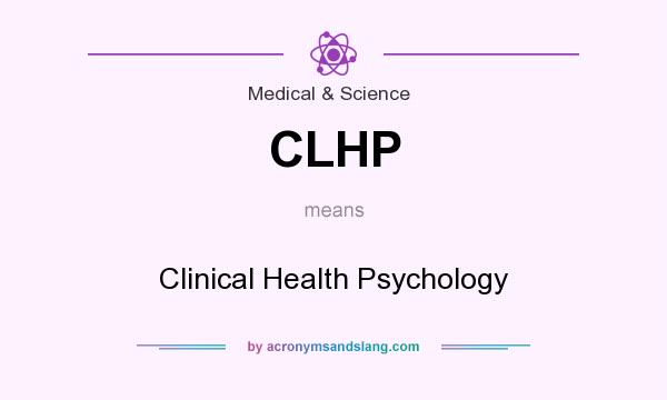 What does CLHP mean? It stands for Clinical Health Psychology