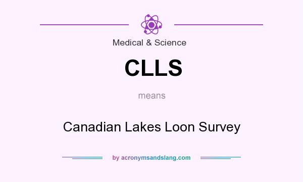 What does CLLS mean? It stands for Canadian Lakes Loon Survey