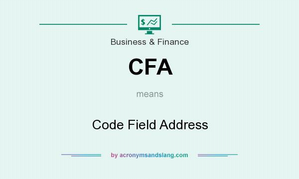 What does CFA mean? It stands for Code Field Address