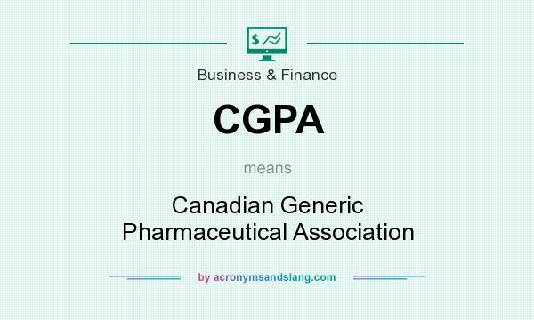 What does CGPA mean? It stands for Canadian Generic Pharmaceutical Association