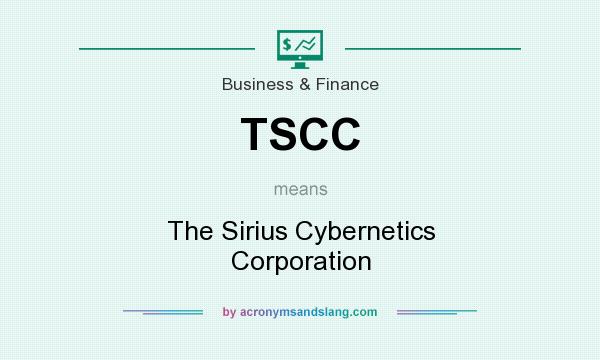 What does TSCC mean? It stands for The Sirius Cybernetics Corporation