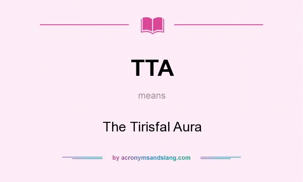 What does TTA mean? It stands for The Tirisfal Aura