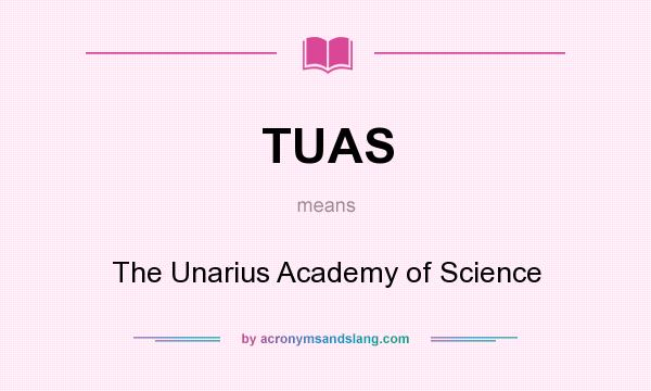 What does TUAS mean? It stands for The Unarius Academy of Science