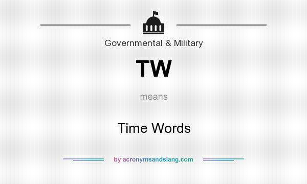 What does TW mean? It stands for Time Words