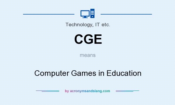 What does CGE mean? It stands for Computer Games in Education