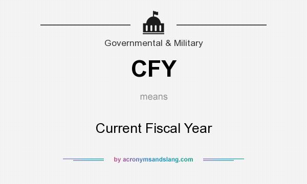What does CFY mean? It stands for Current Fiscal Year