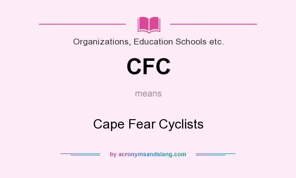 What does CFC mean? It stands for Cape Fear Cyclists