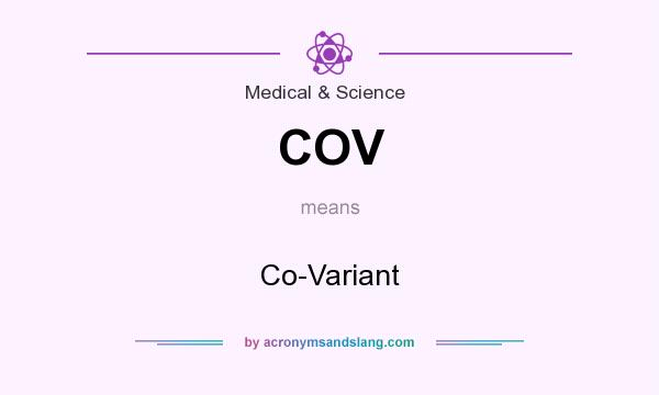 What does COV mean? It stands for Co-Variant