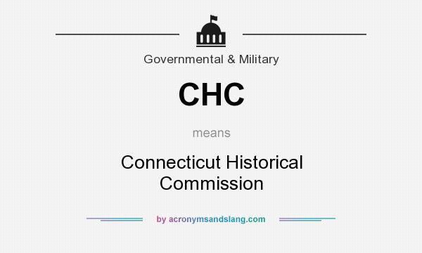 What does CHC mean? It stands for Connecticut Historical Commission