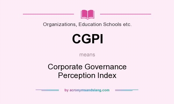 What does CGPI mean? It stands for Corporate Governance Perception Index
