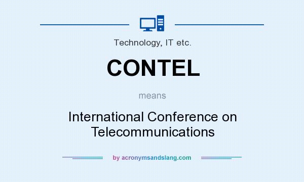 What does CONTEL mean? It stands for International Conference on Telecommunications
