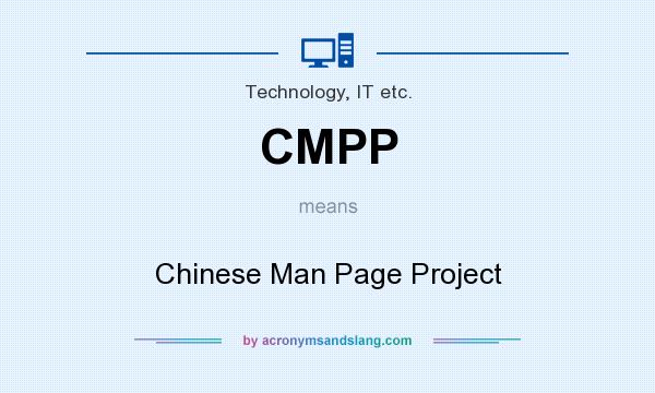 What does CMPP mean? It stands for Chinese Man Page Project