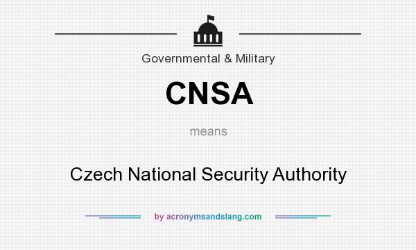 What does CNSA mean? It stands for Czech National Security Authority