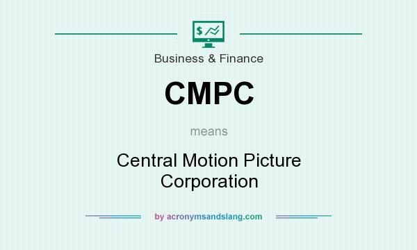 What does CMPC mean? It stands for Central Motion Picture Corporation
