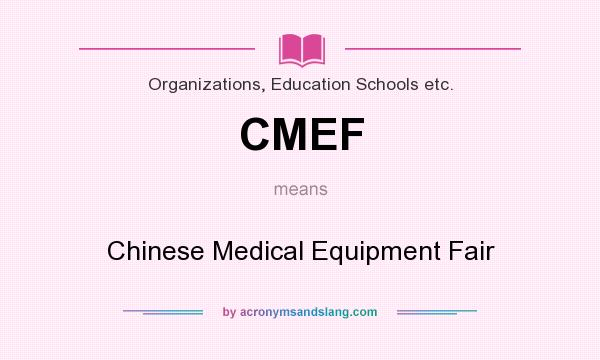 What does CMEF mean? It stands for Chinese Medical Equipment Fair