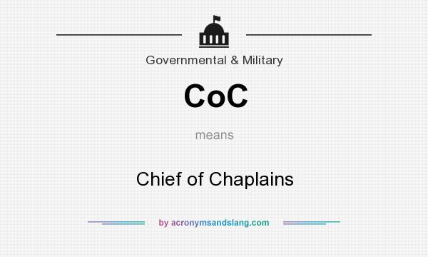 What does CoC mean? It stands for Chief of Chaplains