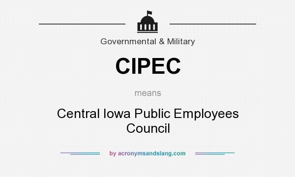 What does CIPEC mean? It stands for Central Iowa Public Employees Council