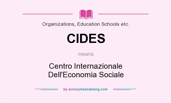 What does CIDES mean? It stands for Centro Internazionale Dell`Economia Sociale