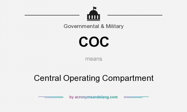 What does COC mean? It stands for Central Operating Compartment