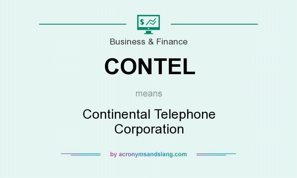 What does CONTEL mean? It stands for Continental Telephone Corporation