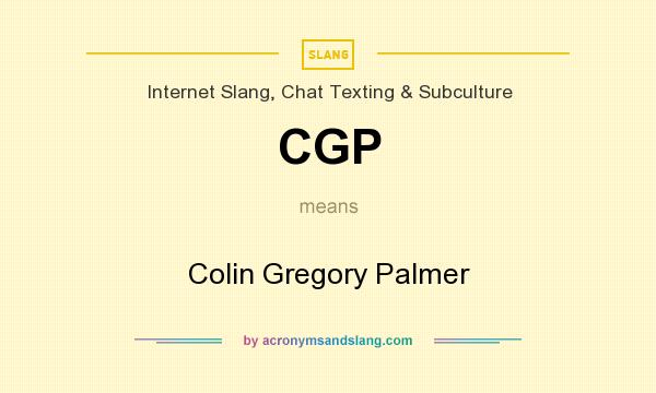 What does CGP mean? It stands for Colin Gregory Palmer