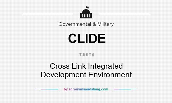 What does CLIDE mean? It stands for Cross Link Integrated Development Environment