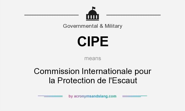 What does CIPE mean? It stands for Commission Internationale pour la Protection de l`Escaut