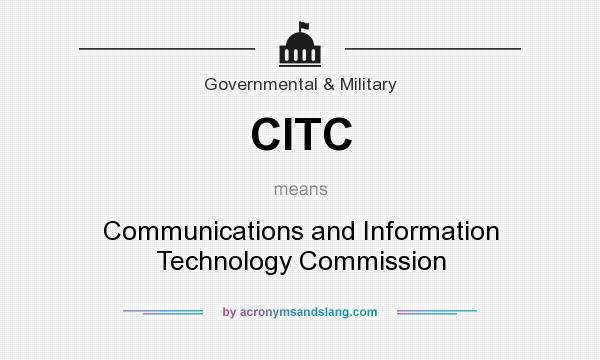 What does CITC mean? It stands for Communications and Information Technology Commission
