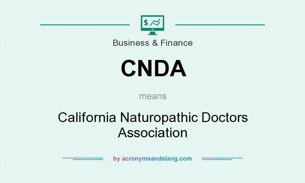 What does CNDA mean? It stands for California Naturopathic Doctors Association