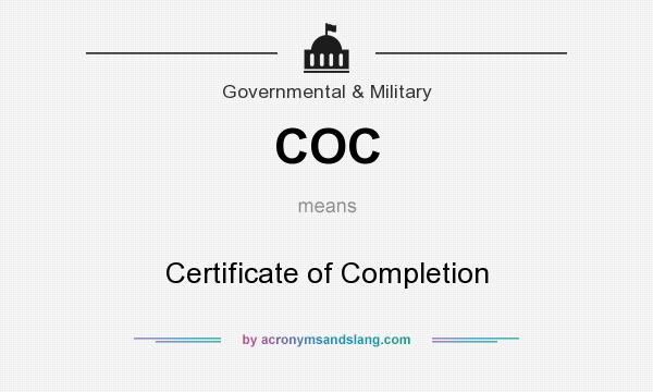 What does COC mean? It stands for Certificate of Completion