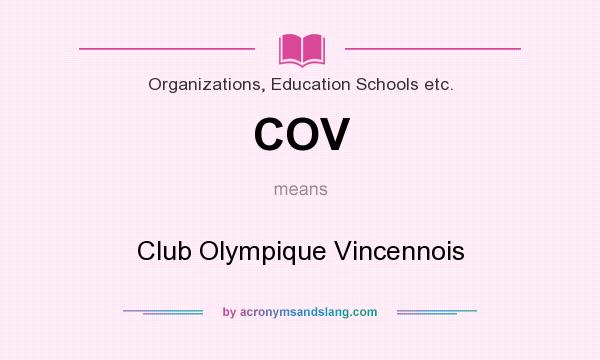 What does COV mean? It stands for Club Olympique Vincennois