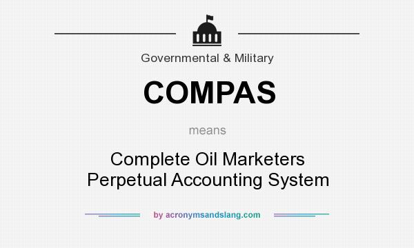 What does COMPAS mean? It stands for Complete Oil Marketers Perpetual Accounting System