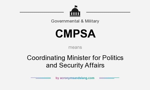 What does CMPSA mean? It stands for Coordinating Minister for Politics and Security Affairs