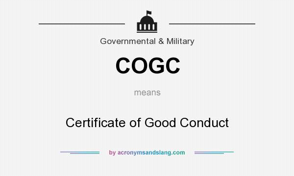 What does COGC mean? It stands for Certificate of Good Conduct