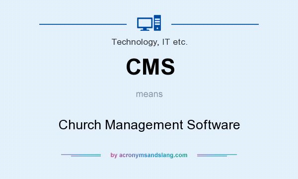 What does CMS mean? It stands for Church Management Software