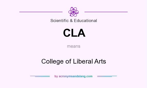 What does CLA mean? It stands for College of Liberal Arts