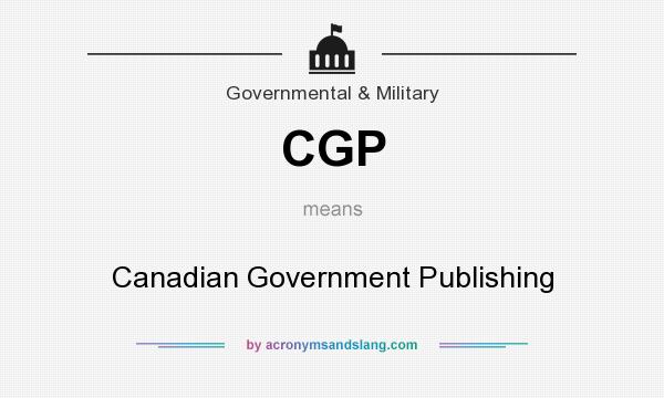 What does CGP mean? It stands for Canadian Government Publishing