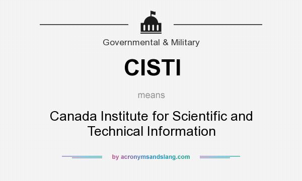 What does CISTI mean? It stands for Canada Institute for Scientific and Technical Information
