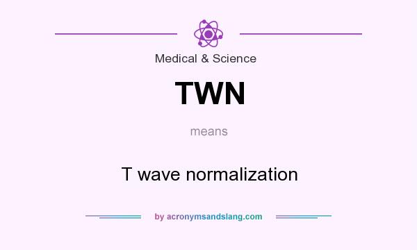 What does TWN mean? It stands for T wave normalization