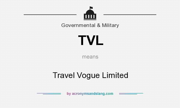 What does TVL mean? It stands for Travel Vogue Limited