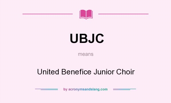 What does UBJC mean? It stands for United Benefice Junior Choir