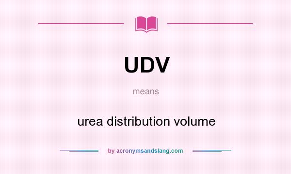 What does UDV mean? It stands for urea distribution volume