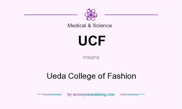 What does UCF mean? It stands for Ueda College of Fashion