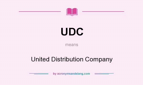 What does UDC mean? It stands for United Distribution Company