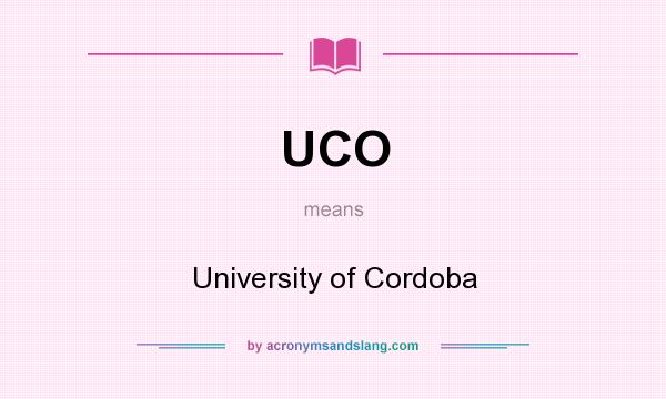 What does UCO mean? It stands for University of Cordoba