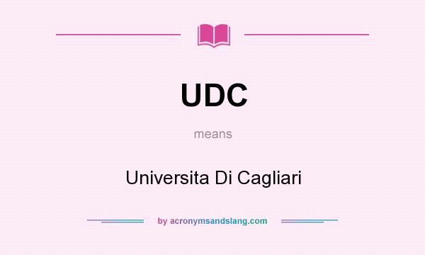 What does UDC mean? It stands for Universita Di Cagliari